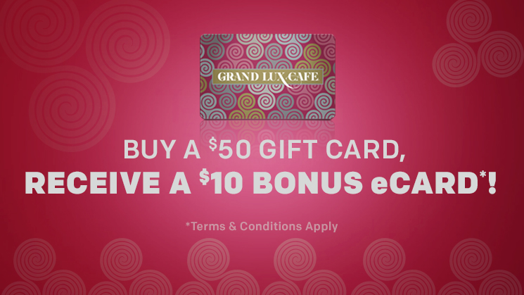 Grand Lux Cafe gift cards